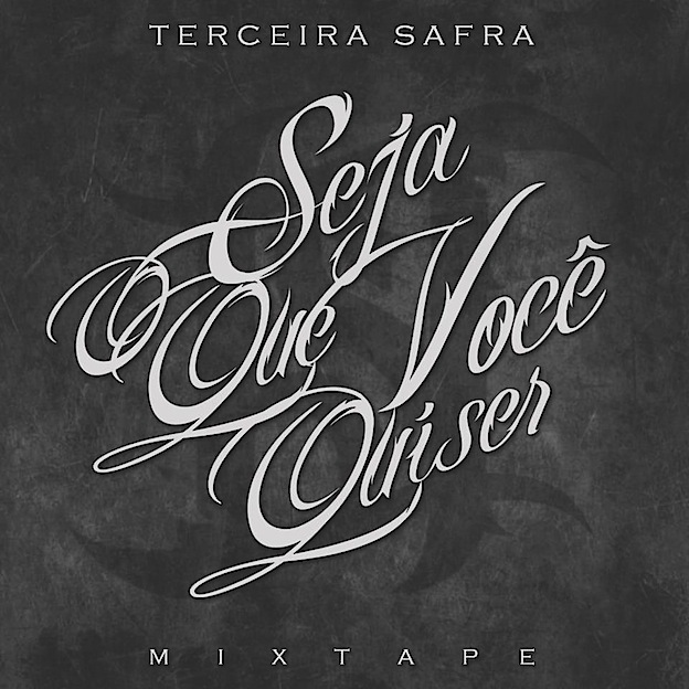 Terceira Safra - Seja O Que Você Quiser - Tekst piosenki, lyrics | Tekściki.pl