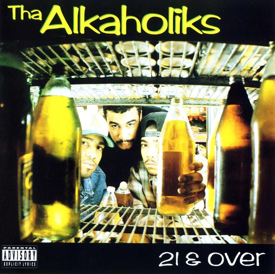 Tha Alkaholiks - 21 and Over - Tekst piosenki, lyrics | Tekściki.pl