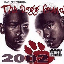 Tha Dogg Pound - 2002 - Tekst piosenki, lyrics | Tekściki.pl