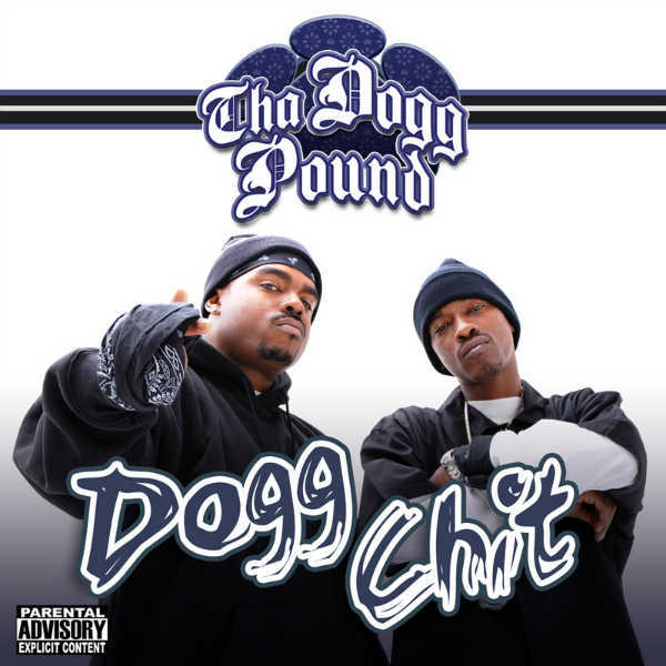 Tha Dogg Pound - Dogg Chit - Tekst piosenki, lyrics | Tekściki.pl