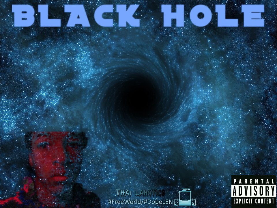 Thai Lanotics - Black Hole - Tekst piosenki, lyrics | Tekściki.pl