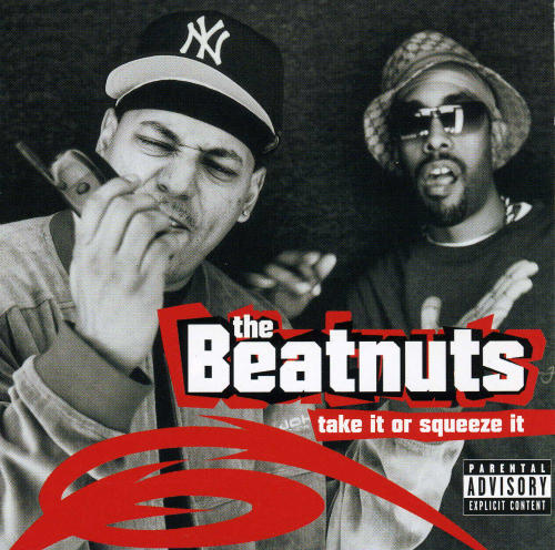 The Beatnuts - Take it or Squeeze It - Tekst piosenki, lyrics | Tekściki.pl