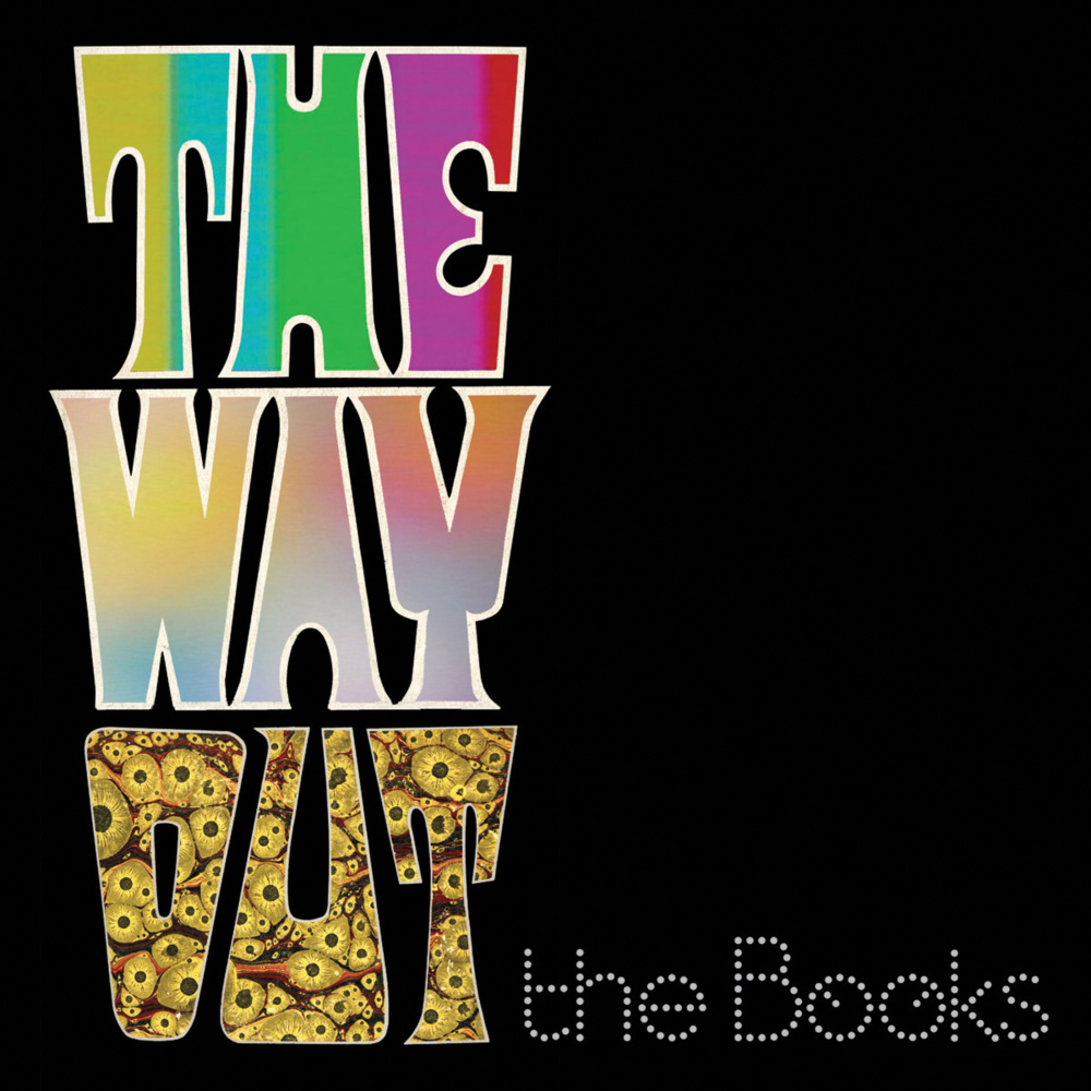 The Books - The Way Out - Tekst piosenki, lyrics | Tekściki.pl