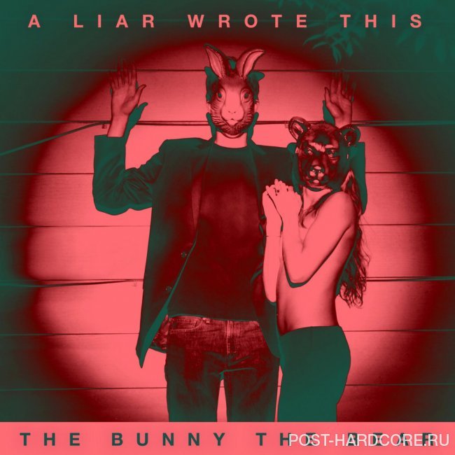 The Bunny The Bear - A Liar Wrote This - Tekst piosenki, lyrics | Tekściki.pl