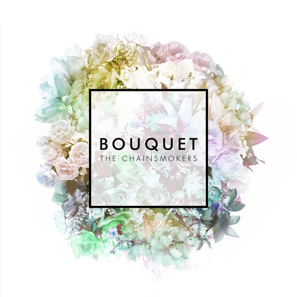 The Chainsmokers - Bouquet - Tekst piosenki, lyrics | Tekściki.pl