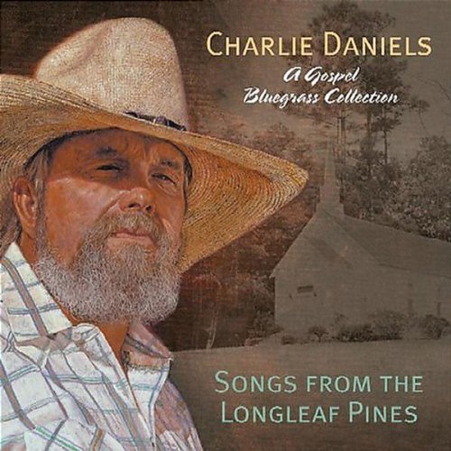 The Charlie Daniels Band - Songs from the Longleaf Pines - Tekst piosenki, lyrics | Tekściki.pl