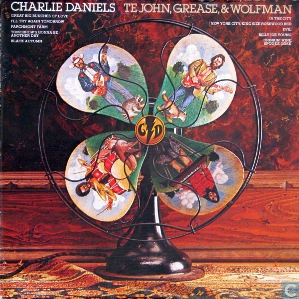 The Charlie Daniels Band - Te John, Grease, & Wolfman - Tekst piosenki, lyrics | Tekściki.pl