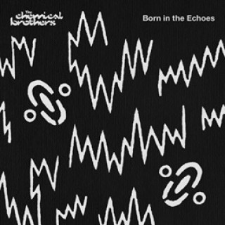 The Chemical Brothers - Born in the Echoes - Tekst piosenki, lyrics | Tekściki.pl