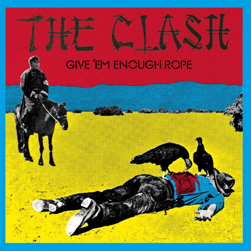 The Clash - Give 'Em Enough Rope - Tekst piosenki, lyrics | Tekściki.pl
