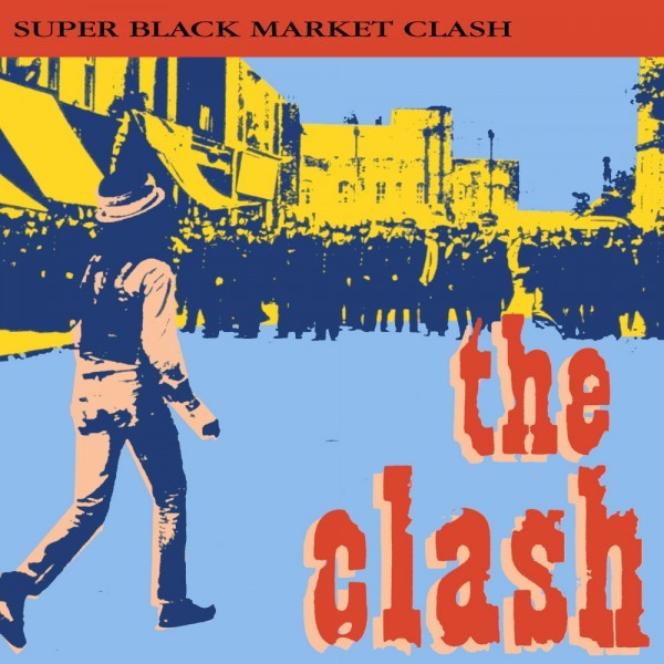 The Clash - Super Black Market Clash - Tekst piosenki, lyrics | Tekściki.pl