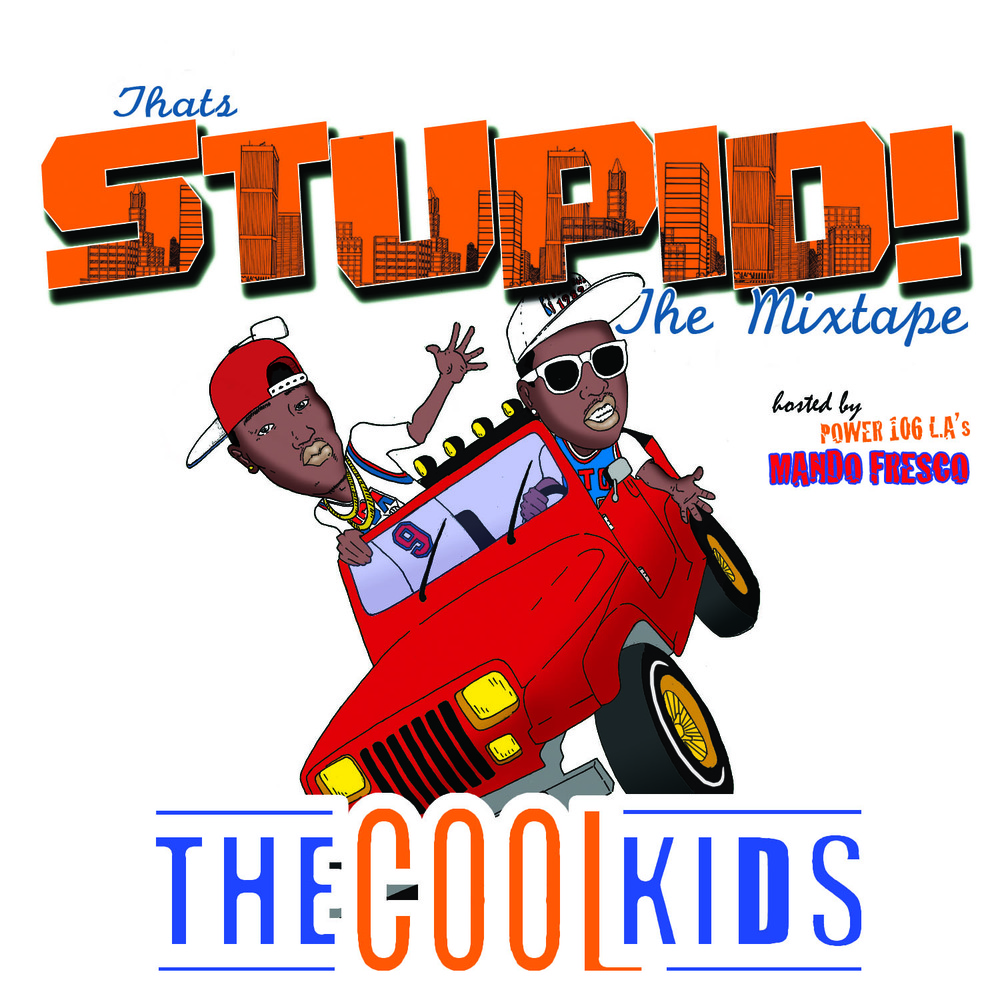 The Cool Kids - That's Stupid! - Tekst piosenki, lyrics | Tekściki.pl