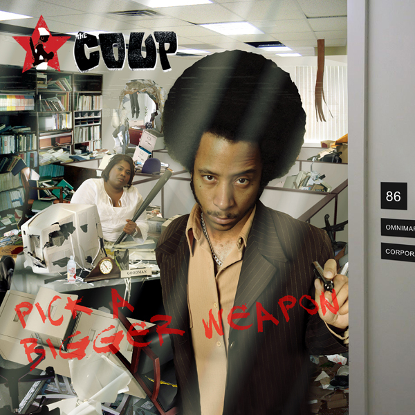 The Coup - Pick a Bigger Weapon - Tekst piosenki, lyrics | Tekściki.pl