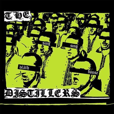 The Distillers - Sing Sing Death House - Tekst piosenki, lyrics | Tekściki.pl
