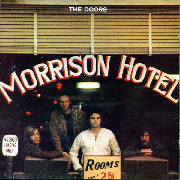 The Doors - Morrison Hotel - Tekst piosenki, lyrics | Tekściki.pl