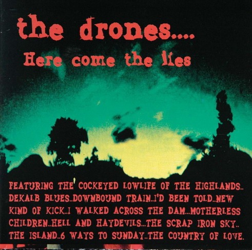 The Drones - Here Come The Lies - Tekst piosenki, lyrics | Tekściki.pl