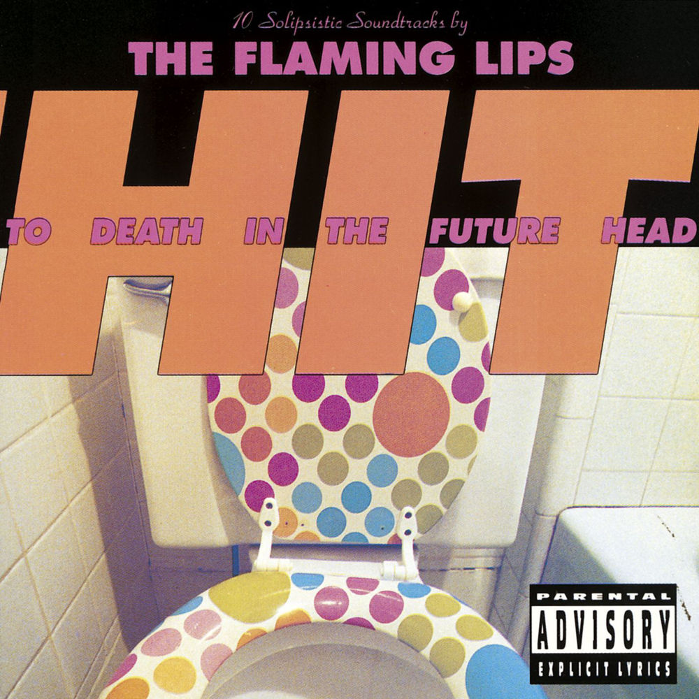 The Flaming Lips - Hit to Death in the Future Head - Tekst piosenki, lyrics | Tekściki.pl