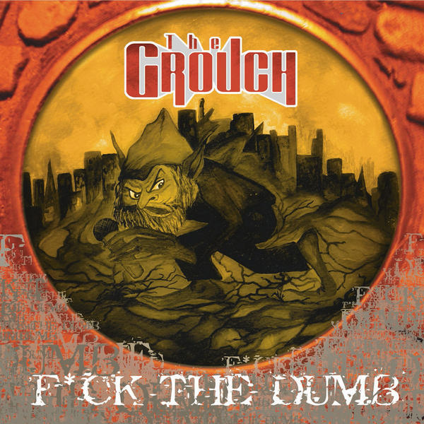 The Grouch - Fuck the Dumb - Tekst piosenki, lyrics | Tekściki.pl
