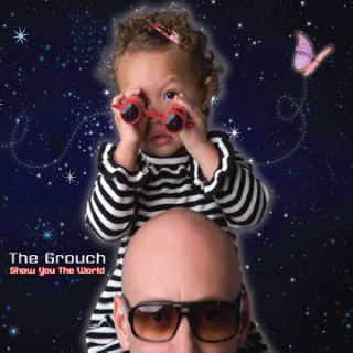 The Grouch - Show You the World - Tekst piosenki, lyrics | Tekściki.pl