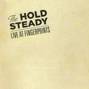 The Hold Steady - Live At Fingerprints - Tekst piosenki, lyrics | Tekściki.pl