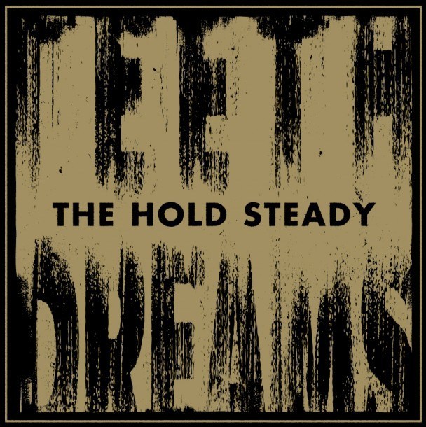 The Hold Steady - Teeth Dreams - Tekst piosenki, lyrics | Tekściki.pl