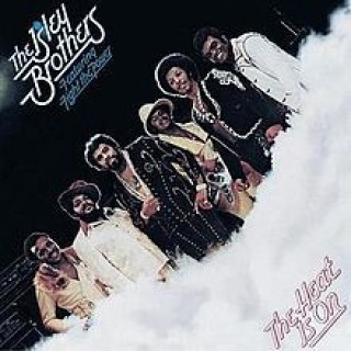 The Isley Brothers - The Heat Is On - Tekst piosenki, lyrics | Tekściki.pl