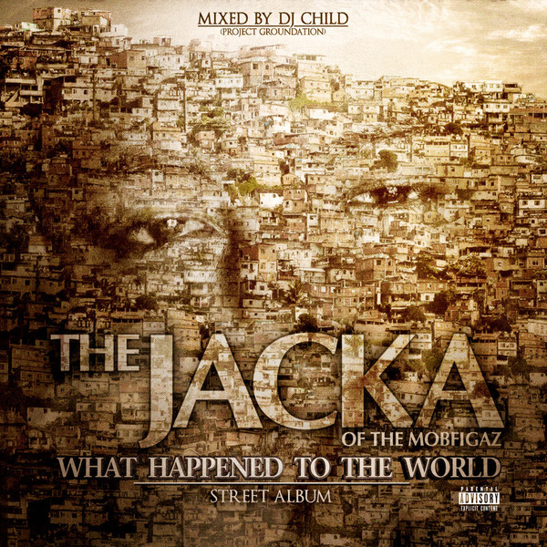 The Jacka - What Happened to The World - Tekst piosenki, lyrics | Tekściki.pl