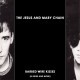 The Jesus And Mary Chain - Barbed Wire Kisses (B-Sides and More) - Tekst piosenki, lyrics | Tekściki.pl