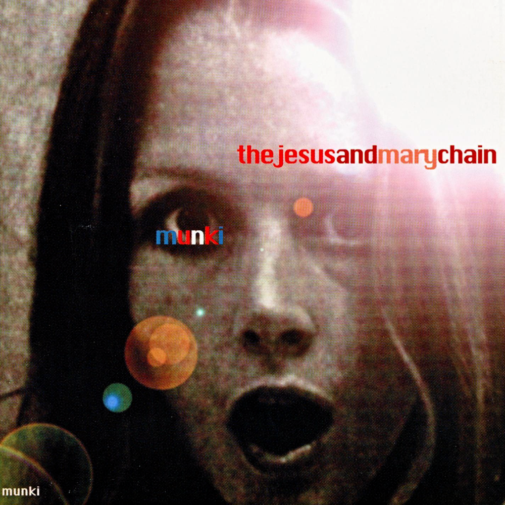 The Jesus And Mary Chain - Munki - Tekst piosenki, lyrics | Tekściki.pl