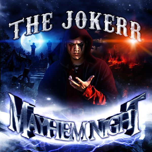 The Jokerr - Mayhem Night - (Apocalypse Graveyard Edition) - Tekst piosenki, lyrics | Tekściki.pl