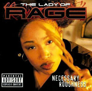 The Lady of Rage - Necessary Roughness - Tekst piosenki, lyrics | Tekściki.pl
