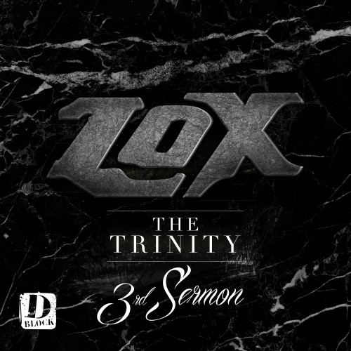 The LOX - The Trinity (3rd Sermon) - Tekst piosenki, lyrics | Tekściki.pl