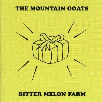 The Mountain Goats - Bitter Melon Farm - Tekst piosenki, lyrics | Tekściki.pl