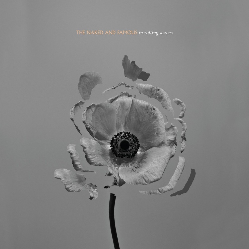 The Naked and Famous - In Rolling Waves - Tekst piosenki, lyrics | Tekściki.pl