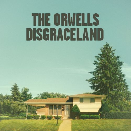 The Orwells - Disgraceland - Tekst piosenki, lyrics | Tekściki.pl