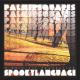 The Palmer Squares - Spooky Language - Tekst piosenki, lyrics | Tekściki.pl
