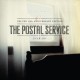The Postal Service - Give Up (10th Anniversary Edition) - Tekst piosenki, lyrics | Tekściki.pl