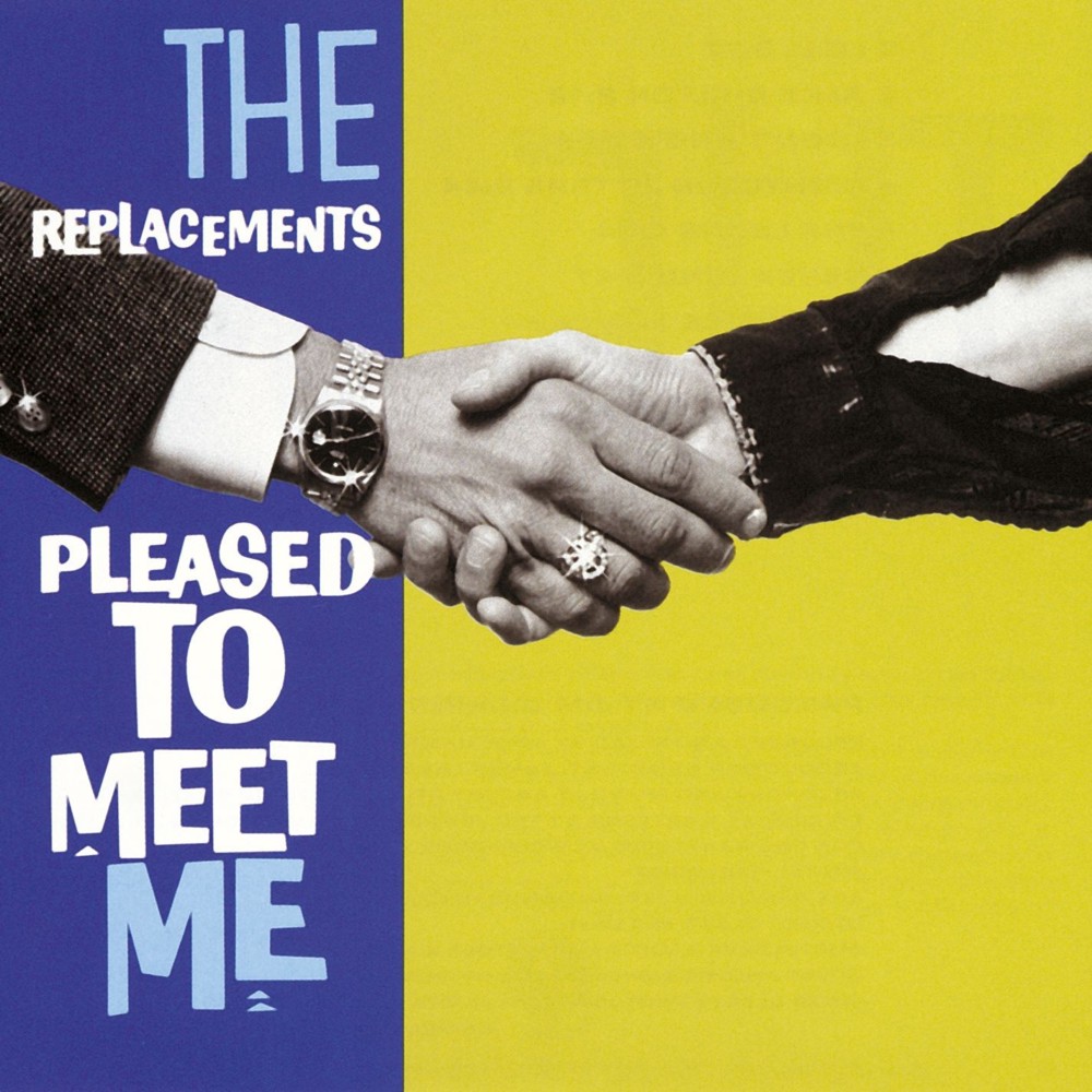 The Replacements - Pleased to Meet Me - Tekst piosenki, lyrics | Tekściki.pl