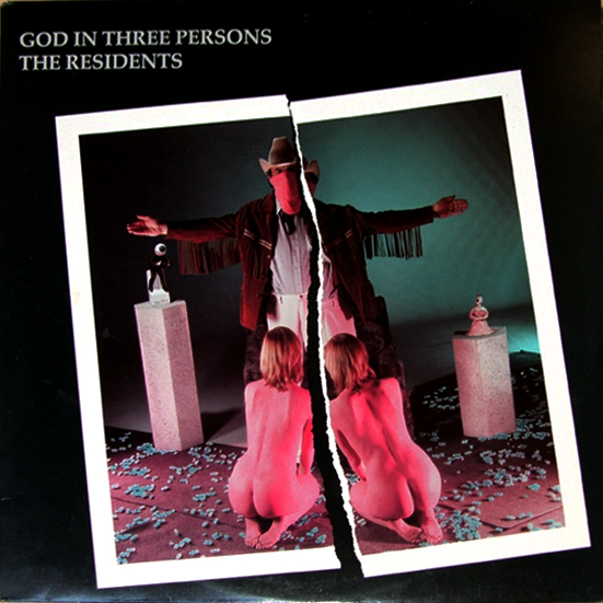 The Residents - God in Three Persons - Tekst piosenki, lyrics | Tekściki.pl