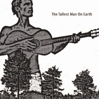 The Tallest Man on Earth - The Tallest Man on Earth - Tekst piosenki, lyrics | Tekściki.pl
