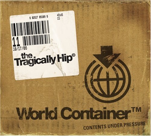 The Tragically Hip - World Container - Tekst piosenki, lyrics | Tekściki.pl