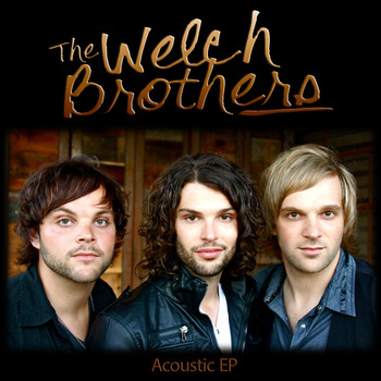 The Welch Brothers - Acoustic EP - Tekst piosenki, lyrics | Tekściki.pl