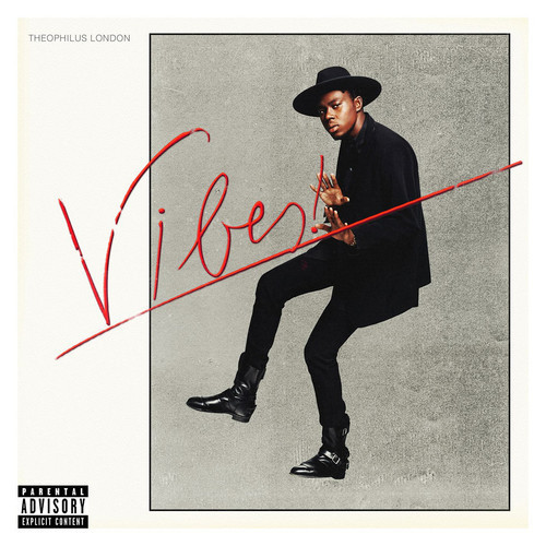 Theophilus London - Vibes - Tekst piosenki, lyrics | Tekściki.pl