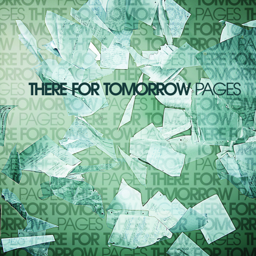 There For Tomorrow - Pages EP - Tekst piosenki, lyrics | Tekściki.pl