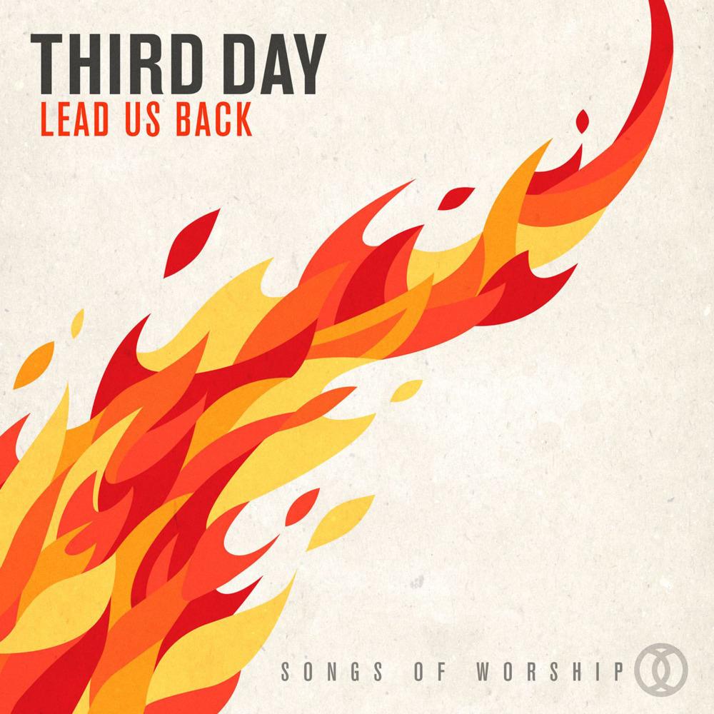 Third Day - Lead Us Back: Songs of Worship - Tekst piosenki, lyrics | Tekściki.pl