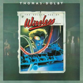 Thomas Dolby - The Golden Age of Wireless - Tekst piosenki, lyrics | Tekściki.pl
