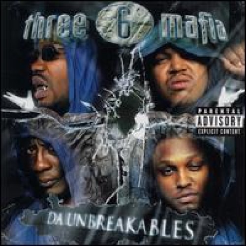 Three 6 Mafia - Da Unbreakables - Tekst piosenki, lyrics | Tekściki.pl