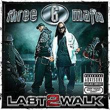 Three 6 Mafia - Last 2 Walk - Tekst piosenki, lyrics | Tekściki.pl