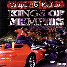 Three 6 Mafia - Underground Vol. 3: Kings of Memphis - Tekst piosenki, lyrics | Tekściki.pl