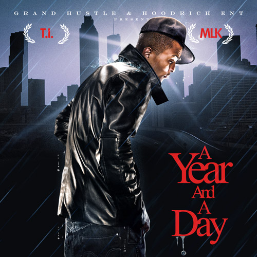 T.I. - A Year and a Day - Tekst piosenki, lyrics | Tekściki.pl