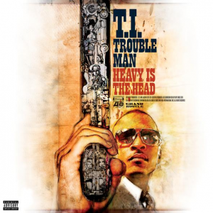 T.I. - Trouble Man: Heavy Is the Head - Tekst piosenki, lyrics | Tekściki.pl